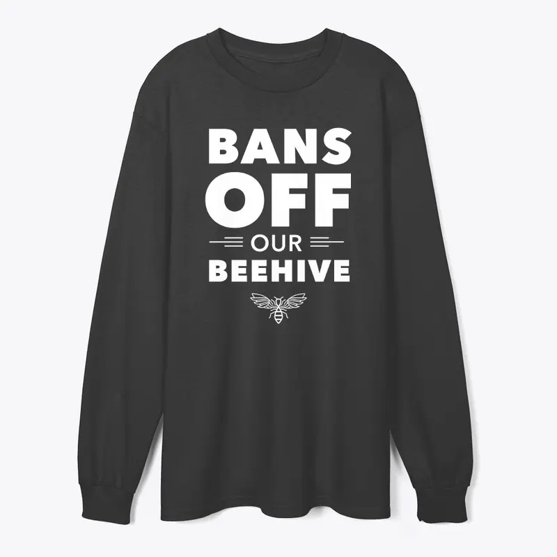 Bans Off Our Beehive 